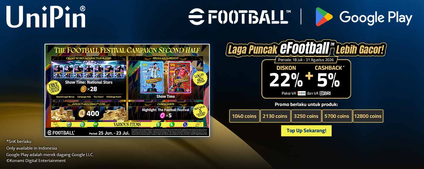 Rebut Gelar Juara! Top Up eFootball™ Coin Diskon 22% Extra Cashback 5%* Unipin Credits!